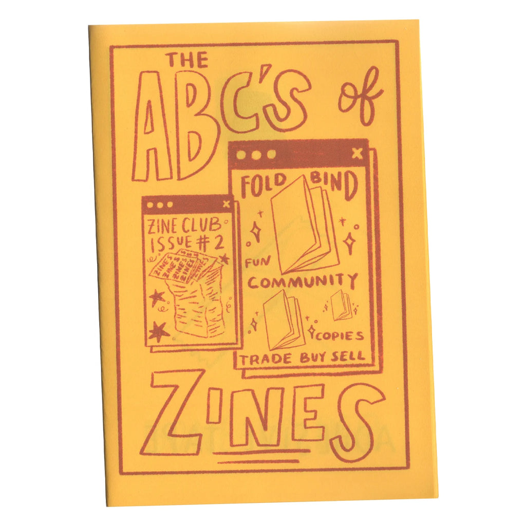 The ABC’s of Zines