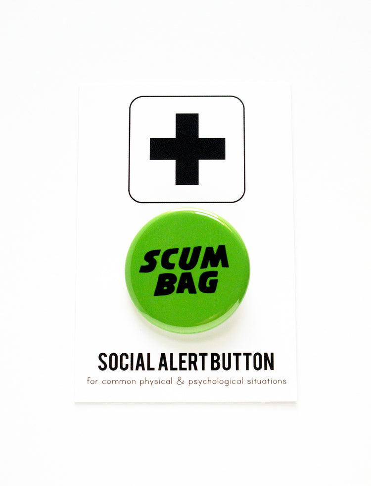 Scum Bag button