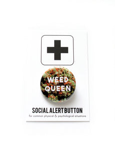 Weed Queen Button